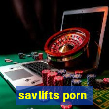 savlifts porn